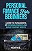 Personal Finance For Beginners: Learn the Fundaments of Personal Finance and Build Your Networth