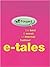 E-Tales: The Best & Worst o...