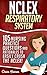NCLEX: Respiratory System: 105 Nursing Practice Questions and Rationales to EASILY Crush the NCLEX! (Nursing Review Questions and RN Content Guide, NCLEX-RN Trainer, Test Success Book 1)