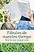Fábulas de nuestro tiempo: cuentos para relajarse y reflexionar (Spanish Edition)
