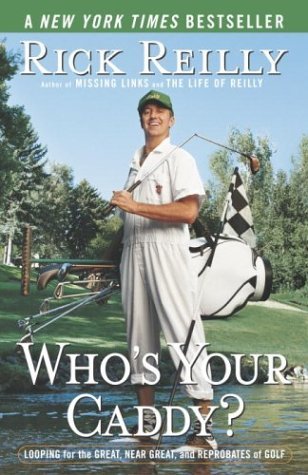Who's Your Caddy?: Looping for the Great, Near Great, and Reprobates of Golf (Paperback)