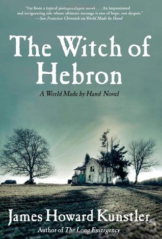 The Witch of Hebron (World Made by Hand, #2)
