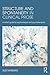 Structure and Spontaneity in Clinical Prose by Suzi Naiburg