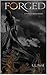Forged: A Forged Series Book