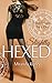 Slightly Hexed (Hexed Hearts, #1)