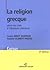 La religion grecque dans les cités à l'époque classique by Pauline Schmitt Pantel