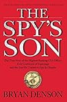 The Spy's Son: The True Story of the Highest-Ranking CIA Officer Ever Convicted of Espionage and the Son He Trained to Spy for Russia Book cover for The Spy's Son: The True Story of the Highest-Ranking CIA Officer Ever Convicted of Espionage and the Son He Trained to Spy for Russia