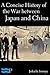 A Concise History of the War between Japan and China