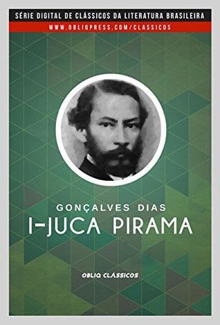 I-Juca Pirama (Kindle Edition)