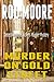 Murder on Gold Street (Detective Steve Rickets Murder Mystery #1)