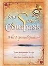 Your Souls Compass: What Is Spiritual Guidance?