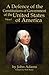 A Defence of the Constitutions of Government of the United States of America: Volume I