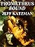 Prometheus Bound by Jeff Katzman