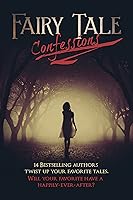 Fairy Tale Confessions by Tish Thawer