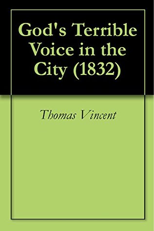 God's Terrible Voice in the City (1832)