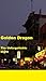 Golden Dragon: The Unforget...