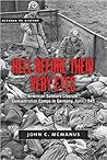 Hell Before Their Very Eyes by John C. McManus