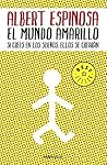 Mundo amarillo, El