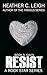 Resist: Gavin (Sphere of Irony, #3)