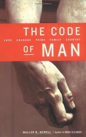 The Code of Man: Love Courage Pride Family Country (Paperback)