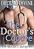 The Doctor's Captive: The Doctor's Dungeon (The Billionaire Doctor Book 2)