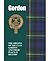 Gordon: The Origins of the Clan Gordon and their Place in History