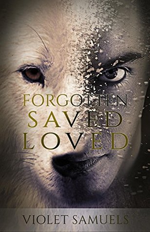Forgotten, Saved, Loved (Nightfall, #2)