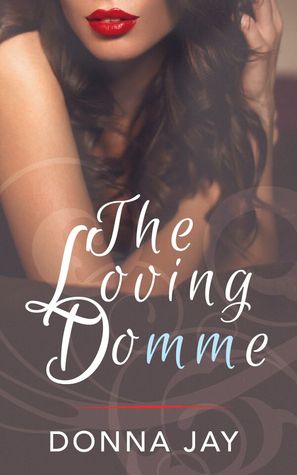 The Loving Domme (ebook)