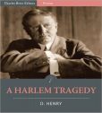 A Harlem Tragedy (Unknown Binding)