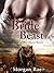 Bride and the Beast (Alphas...