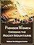 Pioneer Women Crossing the Rocky Mountains by William Worthington Fowler