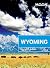 Moon Wyoming (Moon Handbooks)