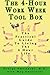 The Four Hour Workweek Toolbox: The Practical Guide To Living The 4 Hour Life