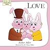 Love: Helping Children Embrace Love (ColorFeeling)
