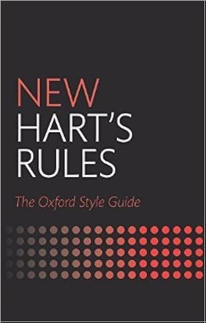 New Hart's Rules: The Oxford Style Guide