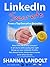 LinkedIn Secrets From a Top Executive Recruiter: Want the job of your dreams? It all starts with saying the right things on your LinkedIn Profile. Get ahead faster. Make more money. Love what you do