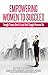 Empowering Women to Succeed...