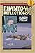 Phantom Reflections (Stackpole Military History Series)