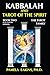 Kabbalah and Tarot of the S...