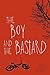 The Boy and the Bastard