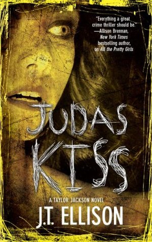 Judas Kiss (Taylor Jackson, #3)