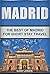 Madrid: The Best Of Madrid ...
