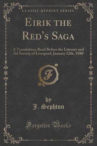 Eirik the Red's Saga: A Translation