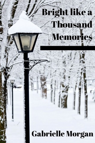Bright Like a Thousand Memories (ebook)