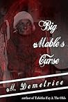 Big Mable's Curse