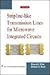 Stripline-like Transmission Lines for Microwave Integrated C by Bharathi Bhat