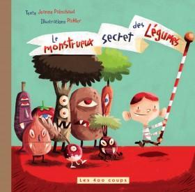 Le monstrueux secret des légumes (Paperback)