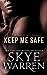 Keep Me Safe (Dark Nights, #0.5)