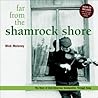 Far From the Shamrock Shore: The Story of Irish-American Immigration Through Song