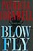 Blow Fly by Patricia Cornwell